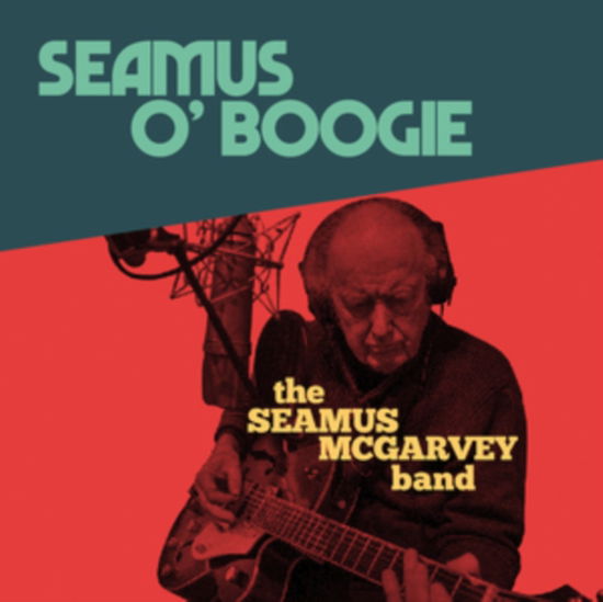 Cover for Seamus Mcgarvey Band · Seamus OBoogie (CD) (2019)