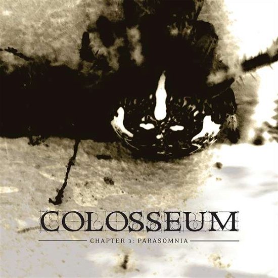 Chapter 3:Parasomnia - Colosseum - Musik - PHD MUSIC - 0764072824307 - 28 december 2017