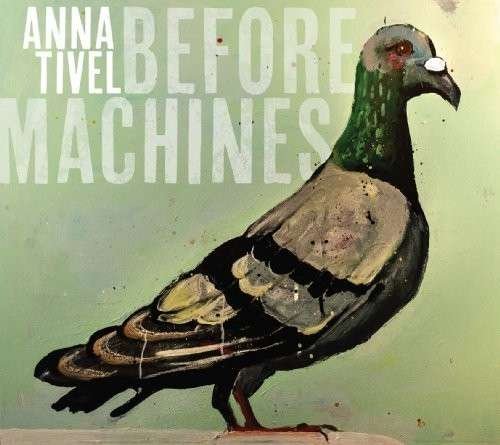 Cover for Anna Tivel · Before Machines (CD) (2014)