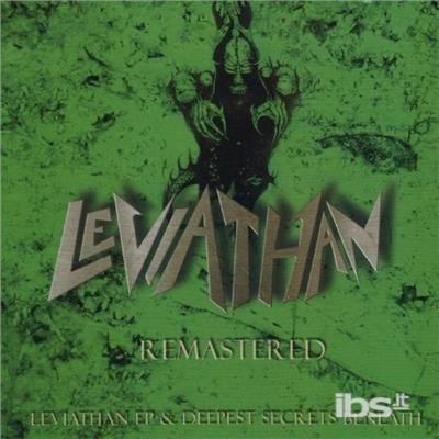 Cover for Leviathan · Deepest Secrets Beneath (CD) [Remastered, EP edition] (2012)