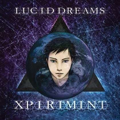 Cover for Xpirimint · Lucid Dreams (CD) (2014)