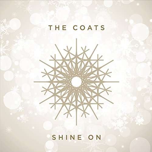Cover for Coats · Shine on (CD) (2016)