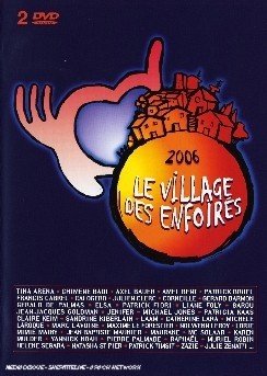 Cover for Les Enfoires · Le Village Des Enfoires (MDVD) (2006)
