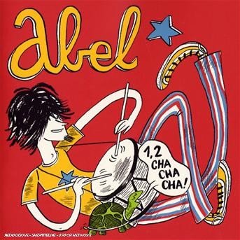Cover for Abel · 1 2 Cha Cha Cha (CD) (2007)
