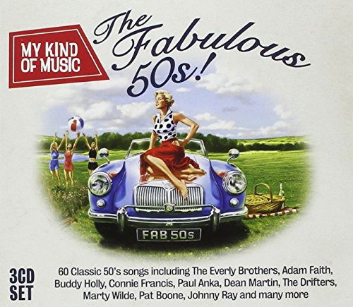 Cover for The Fabulous 50s ! · My kind of music (CD) (2014)