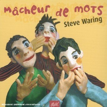 Cover for Steve Waring · M?Cheur De Mots (CD) (2004)
