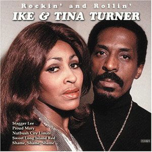 Ike & Tina Turner · Rockin' and Rollin (CD) (1999)