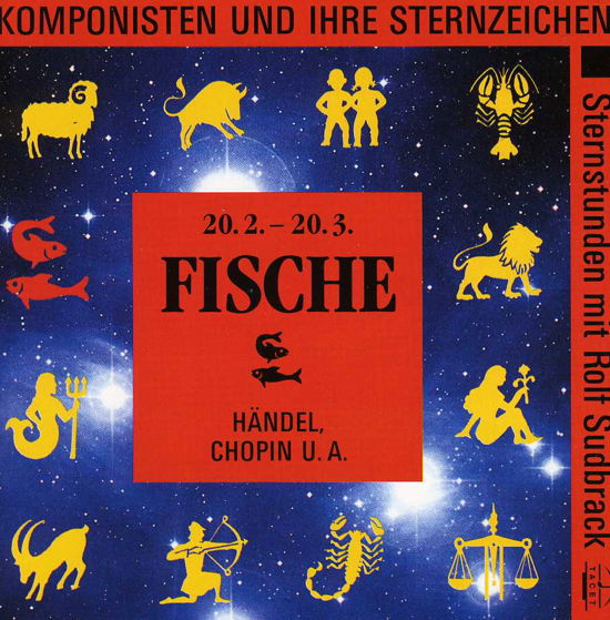 Cover for Chopin / Sudbrack / Auryn Quartet · Fische: Komponisten Und Ihre Sternzeichen (CD) (1990)