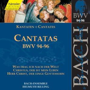 BACH: Kantaten BWV 94-96 - Bach-collegium / Rilling - Música - hänssler CLASSIC - 4010276015307 - 9 de setembro de 1999