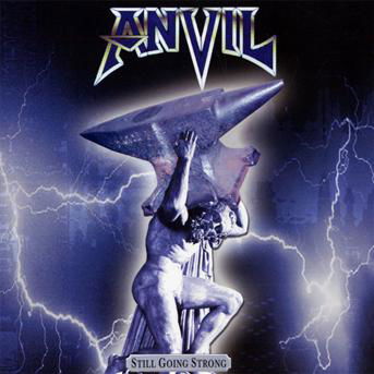 Cover for Anvil · Still Going Strong (CD) [Remastered edition] (2010)