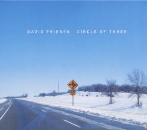 Cover for David Friesen · Circle Of Three (CD) (2018)