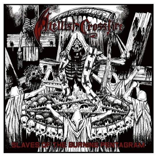 Cover for Hellish Crossfire · Slaves Of The Burning Pentagram (LP) (2023)