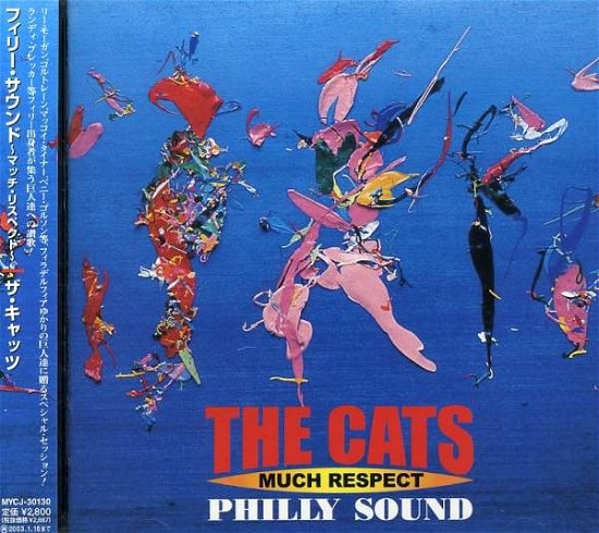 Cover for Cats · Philly Sound-much Respect (CD) (2002)