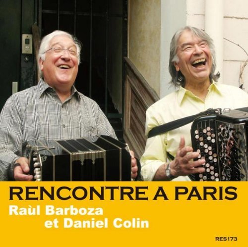 Cover for Raul Barboza · Rencontre a Paris (&amp; Daniel Colin) (CD) [Japan Import edition] (2010)