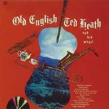 Cover for Ted Heath · Old English (CD) [Japan Import edition] (2017)