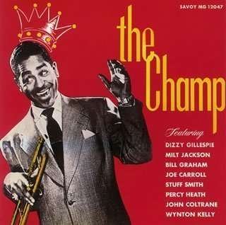 Cover for Dizzy Gillespie · Champ (CD) (2008)