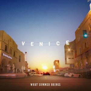 Cover for Venice · What Summer Brings-japan Edition (CD) [Japan Import edition] (2015)