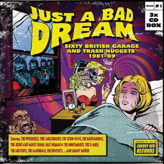 Various Artists · Just A Bad Dream - Sixty British Garage And Trash Nuggets 1981-89 (CD) (2018)