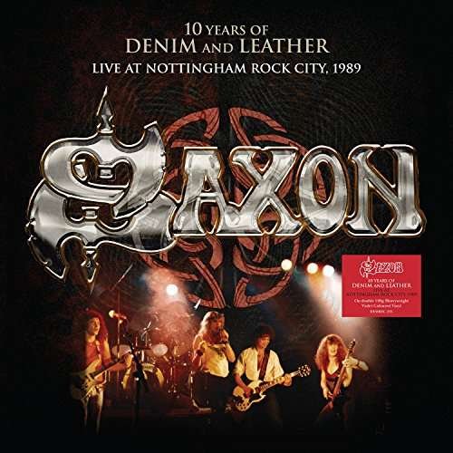 Cover for Saxon · 10 Years of Denim and Leather Live at Nottingham Rock City 1989 (VINYL) [Limited edition] (2019)