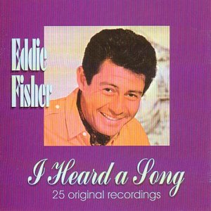 I Heard a Song - Eddie Fisher - Muziek - FLARE - 5031344000307 - 26 februari 2002