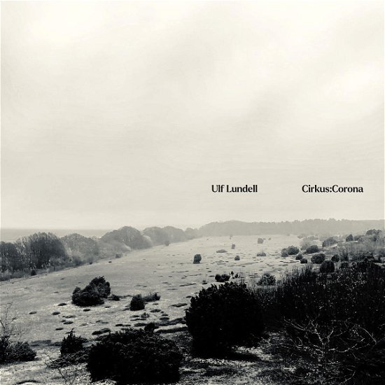 Cover for Ulf Lundell · Cirkus:Corona (CD) (2021)