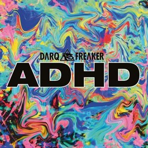Cover for Darq E Freaker · Adhd (LP) [EP edition] (2016)