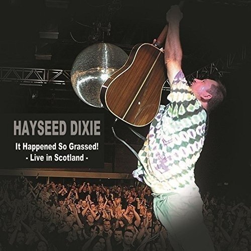 Cover for Hayseed Dixie · It Happenned So Grassed (LP) (2018)