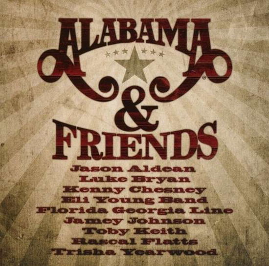 Alabama And Friends - Alabama - Musik - WRASSE - 5060001275307 - 15. oktober 2013