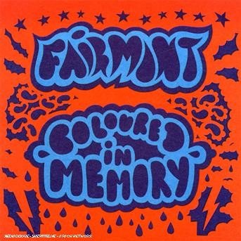 Cover for Fairmont · Coloured In Memory (CD) (2014)