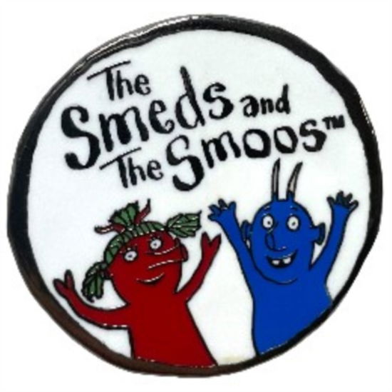 Cover for Smeds and the Smoos Pin Badge (MERCH) (2023)