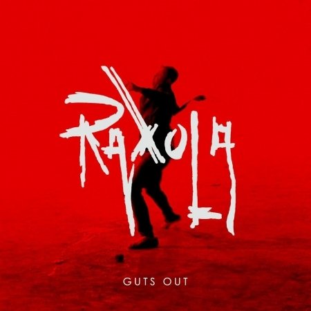 Cover for Raxola · Guts Out (CD) (2018)