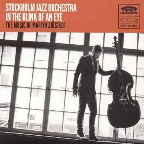 Cover for Stockholm Jazz Orchestra · In the Blink of an Eye (CD) (2013)