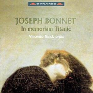 Cover for Bonnet / Ninci,vincenzo · In Memoriam Titanic / Poemes D'automne / Etc (CD) (1999)