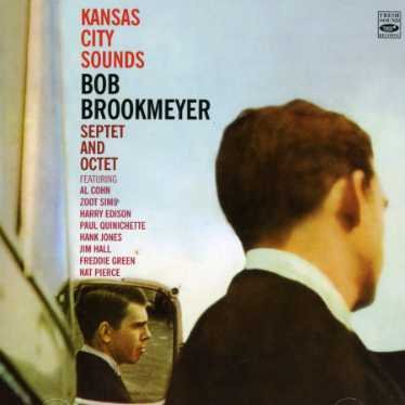 Kansas City Sounds - Bob Brookmeyer - Musik - FRESH SOUND - 8427328604307 - 19. januar 2012