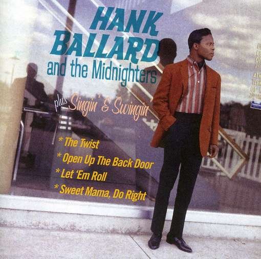 Hank Ballard & The Midnighters / Singin & Swingin - Hank Ballard - Musik - HOO DOO RECORDS - 8436028696307 - 22 november 2010
