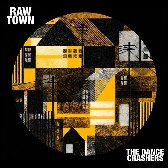 Cover for Dance Crashers · Rawtown (CD) (2022)