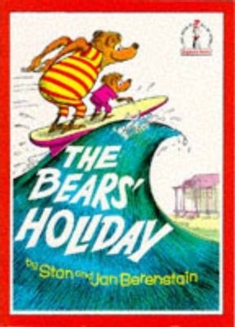 Cover for Stan Berenstain · The Bears' Holiday - Beginner Books S. (Paperback Bog) [New edition] (1982)