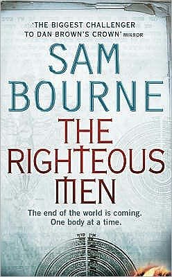 Cover for Sam Bourne · The Righteous Men (Paperback Bog) (2006)