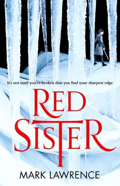 Cover for Mark Lawrence · The Book of the Ancestor: Red sister (Paperback Bog) (2017)