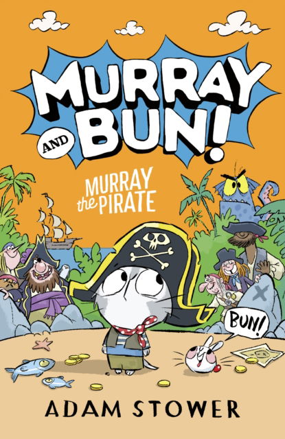 Cover for Adam Stower · Murray the Pirate - Murray and Bun (Paperback Book) (2025)