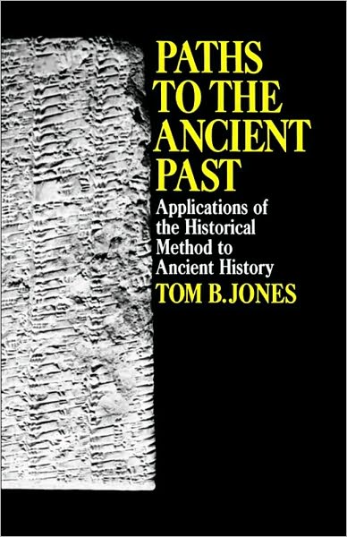 Cover for Tom B. Jones · Paths to the Ancient Past (Paperback Bog) (1967)