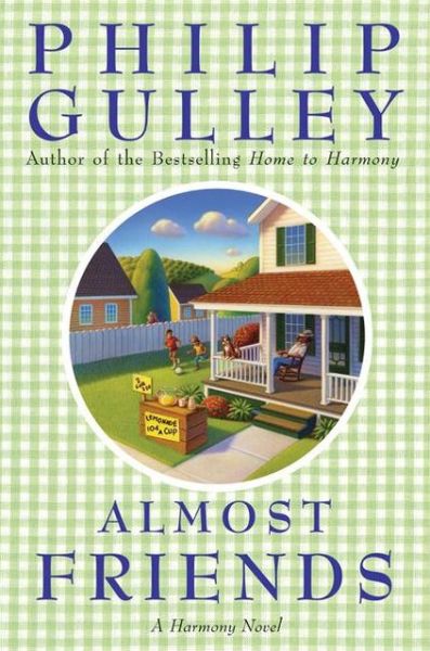 Cover for Philip Gulley · Almost Friends: A Harmony Novel (Paperback Book) [Reprint edition] (2007)