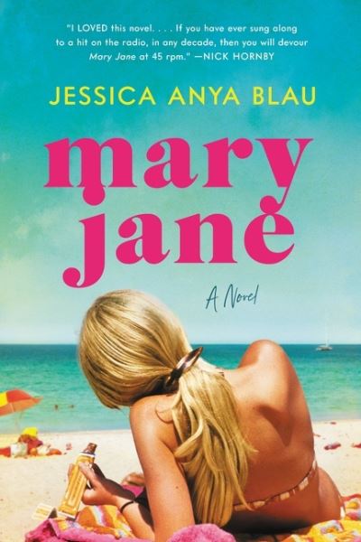 Cover for Jessica Anya Blau · Mary Jane: A Novel (Paperback Book) (2022)