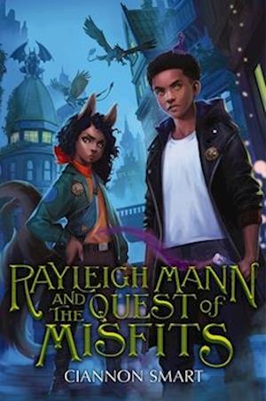 Cover for Ciannon Smart · Rayleigh Mann and the Quest of Misfits (Book) (2025)