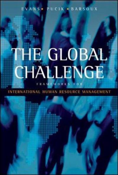 Cover for Paul Evans · The Global Challenge: Frameworks for International Human Resource Management (Paperback Book) (2002)