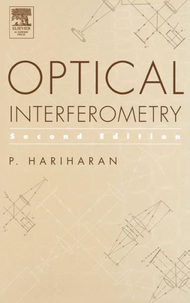 Cover for Hariharan, P. (School of Physics, University of Sydney, Sydney, Australia) · Optical Interferometry, 2e (Hardcover Book) [2 Revised edition] (2003)