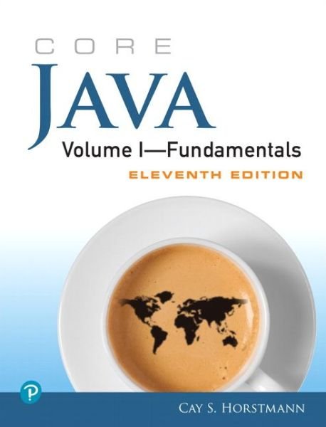 Cover for Cay Horstmann · Core Java: Fundamentals, Volume 1 - Core Series (Pocketbok) (2020)