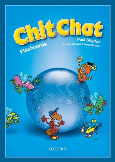 Cover for Paul Shipton · Chit Chat 1: Flashcards (54) - Chit Chat 1 (Flashcards) (2002)