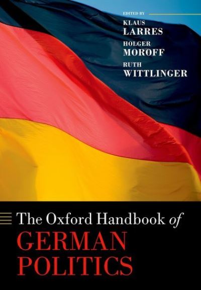 Cover for The Oxford Handbook of German Politics - Oxford Handbooks (Innbunden bok) (2022)