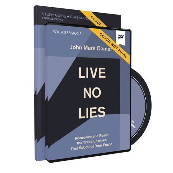 Live No Lies Study Guide with DVD: Recognize and Resist the Three Enemies That Sabotage Your Peace - John Mark Comer - Książki - HarperChristian Resources - 9780310143307 - 15 marca 2022